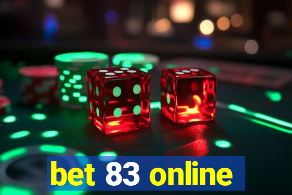 bet 83 online